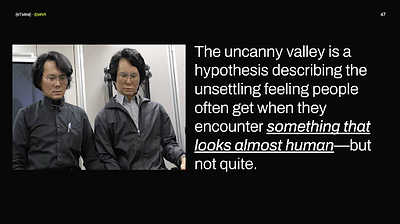 The Uncanny Valley