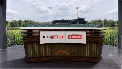 STRAUSS is presenting sponsor of Netflixâ€™s MLB at Field of Dreams.